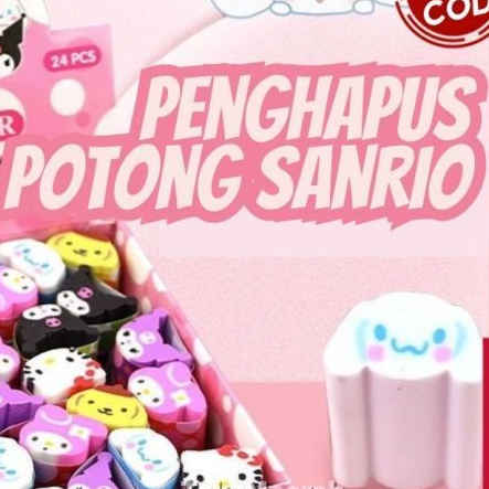 

READY STOK PENGHAPUS POTONG SANRIO PENGHAPUS KARAKTER SANRIO KUROMI CINAMOROL MELODY TIN TIN