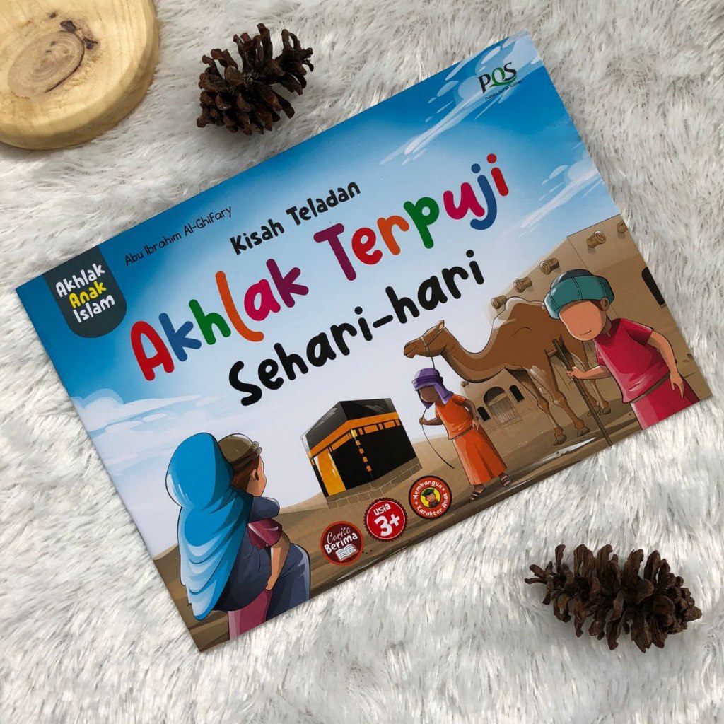 Buku Anak Kisah Teladan Akhlak Terpuji Sehari-Hari - PQS