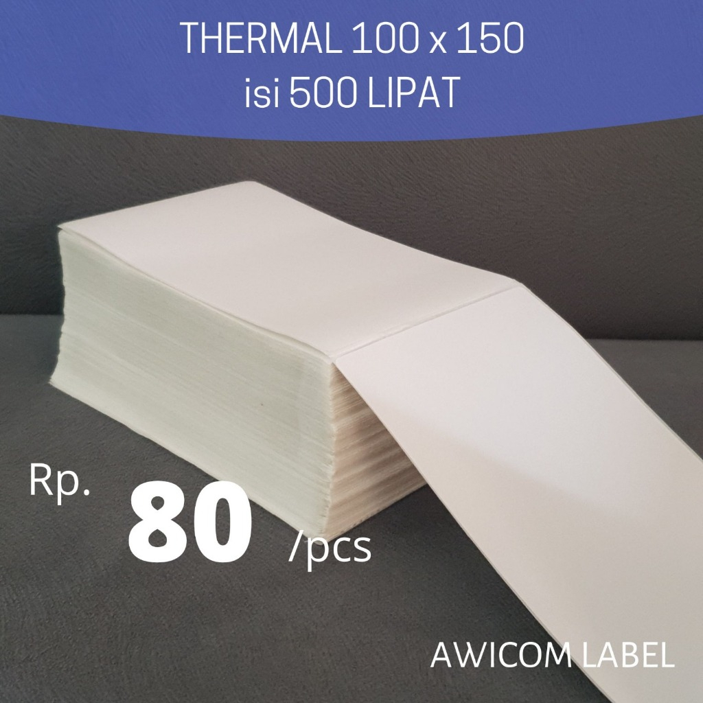 

Sy [Kemasan LIPAT] Label Thermal 100x150 ukuran A6 isi 500