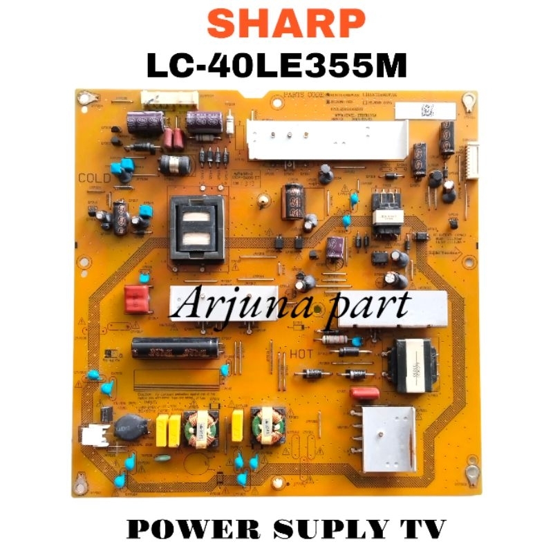 POWER SUPLY TV SHARP LC-40LE355M / PSU TV SHARP LC-40LE355M / MESIN TV SHARP LC-40LE355M / REGULATOR