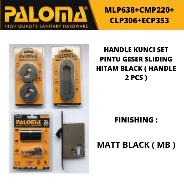 PALOMA KUNCI HITAM MLP 638 CLP 306 ECP 353 CMP 220 PALOMA PINTU GESER PINTU SLIDING SET KUNCI HANDLE