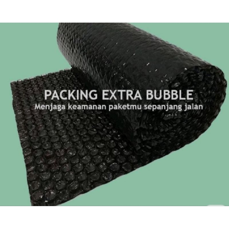 

packing extra bubble wrap
