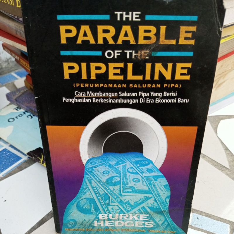 THE PARABLE OF THE PIPELINE
