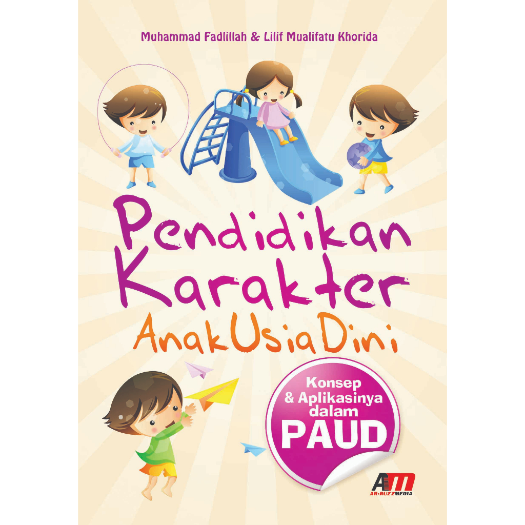 Buku Pendidikan Karakter Anak Usia Dini Edisi Baru