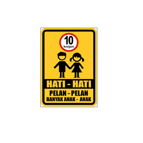 

Stiker Vinyl Himbauan Hati Hati Pelan Banyak Anak Gang Komplek Jalan