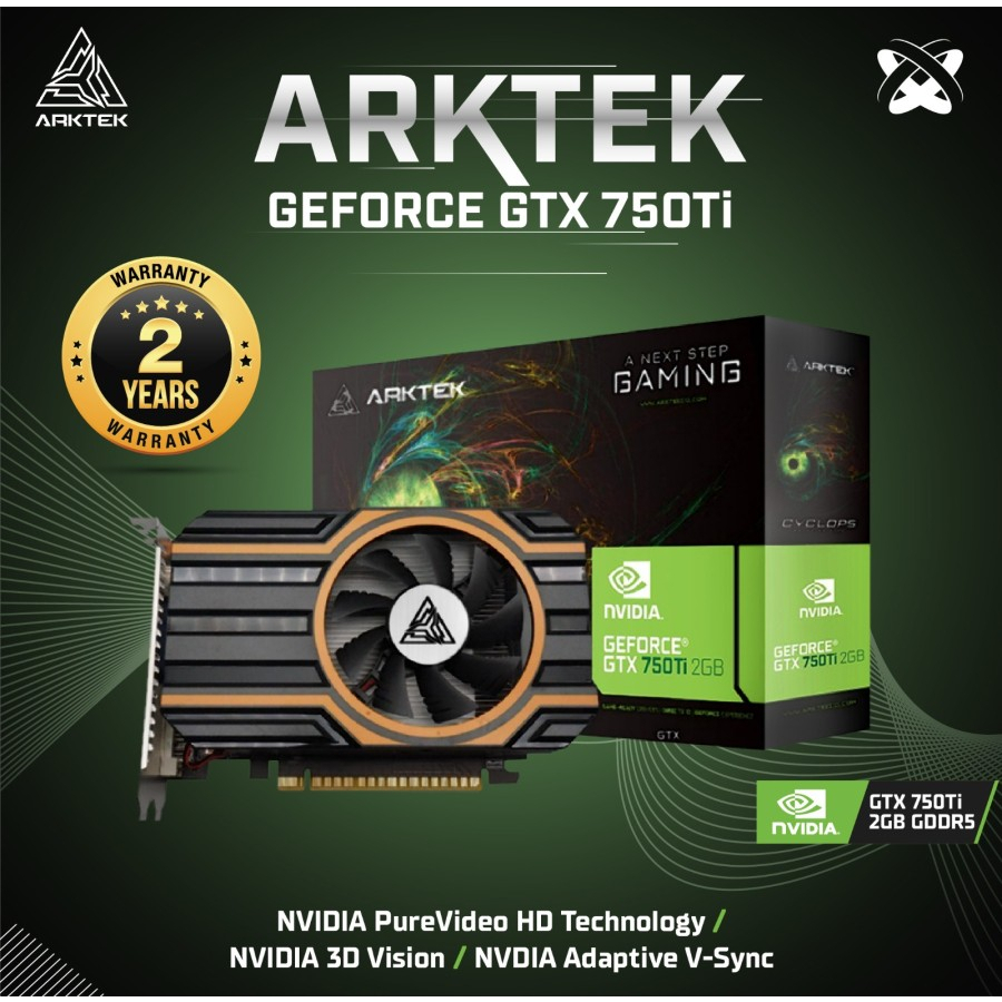 ARKTEK VGA GRAPHIC CARD NVIDIA GTX 750Ti GTX750Ti 2GB GDDR5 128-bit HDMI/DVI/VGA