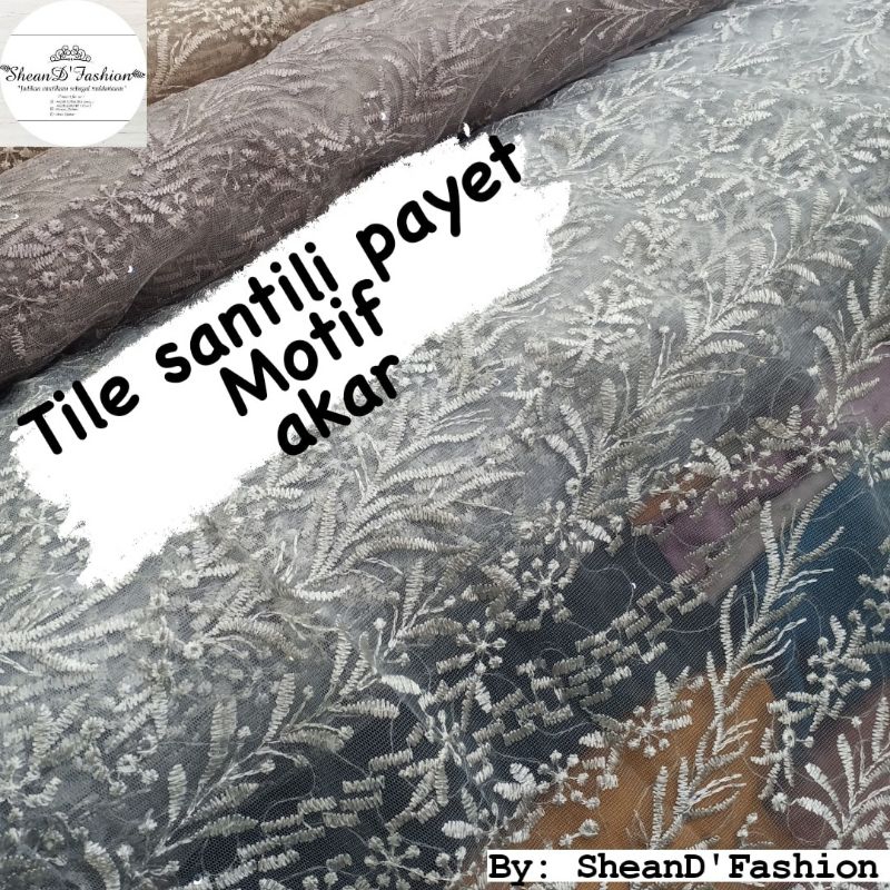 Tulle santili squin /tile payet/tile motif akar/tile premium/tile akar premium