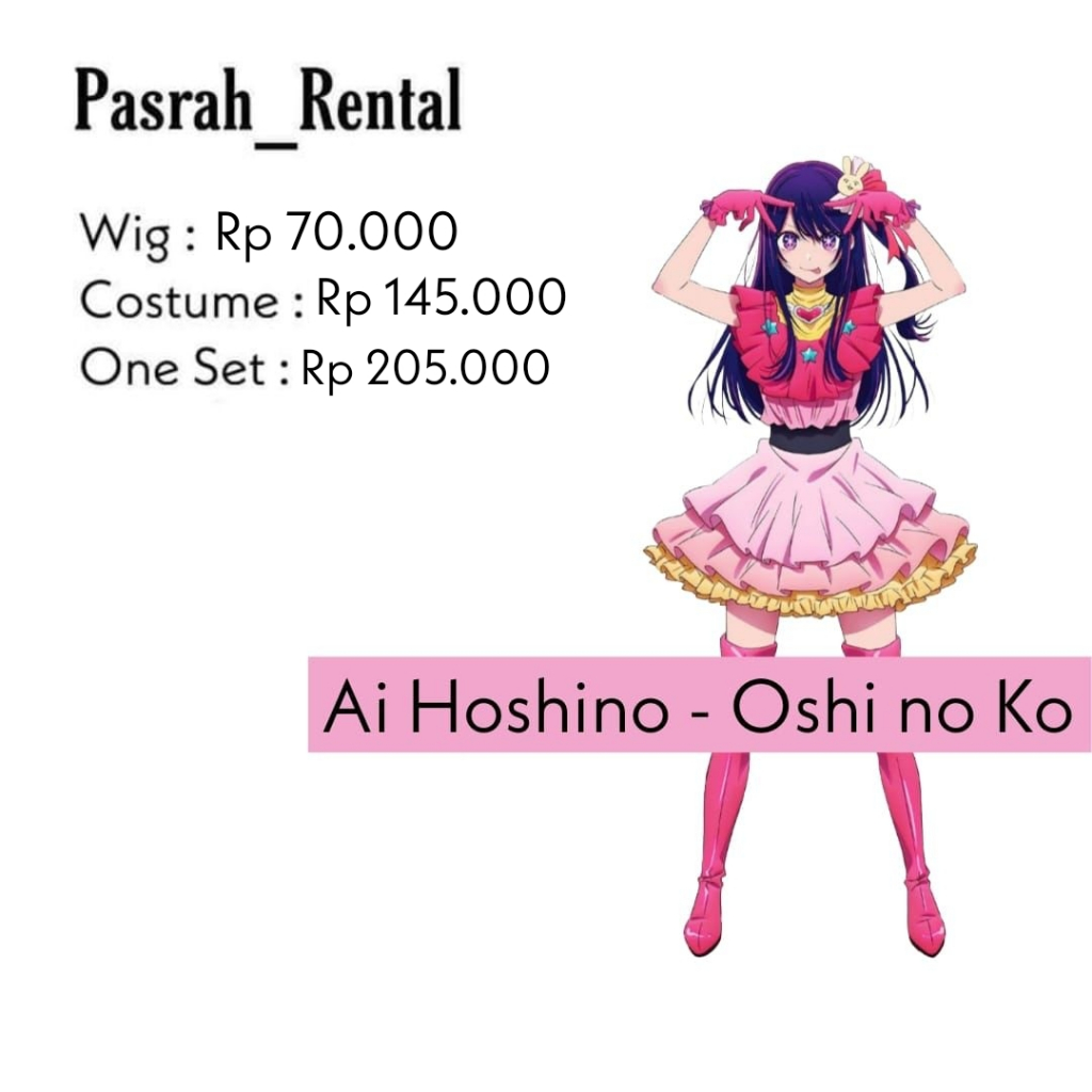 SEWA RENTAL COSTUME/COSPLAY AI HOSHINO