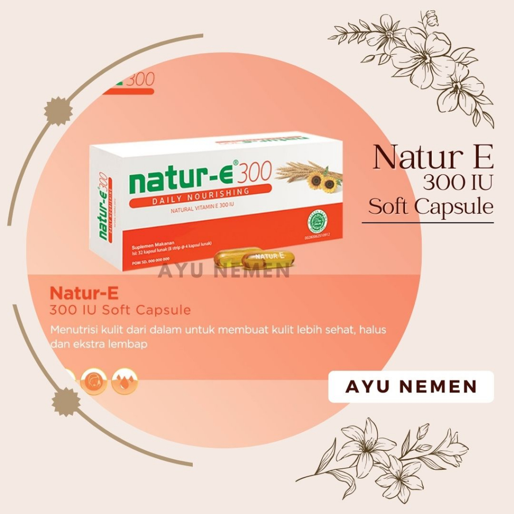 NATUR E DAILY NOURISHING NATURAL VIT E 300IU / NATUR-E DAILY NOURISHING 300IU / NATUR E KAPSUL LUNAK