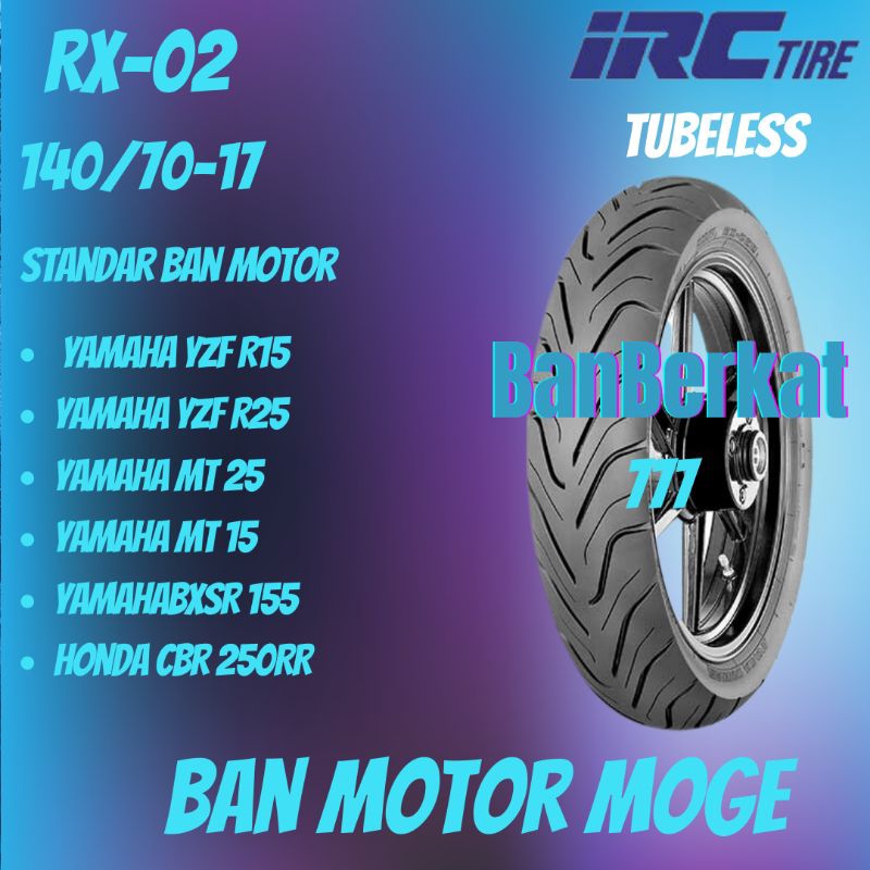 Ban Motor Moge IRC RX 02 Road Winner 140 70 Ring17 Tubeless Produksi 2023
