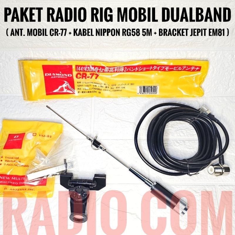 PAKET ANTENA RADIO RIG MOBIL DUALBAND CR77 PLUS KABEL BRACKET / PAKET ANTENA RADIO RIG MINI DUALBAND