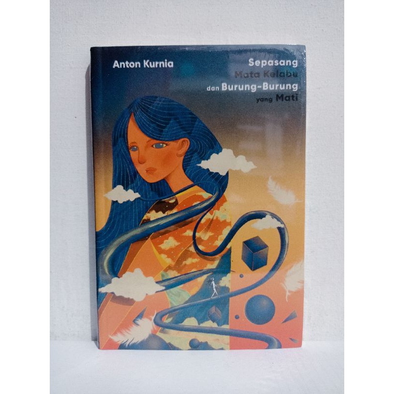 Buku Cerpen - Sepasang Mata Kalbu dan Burung-Burung yang Mati