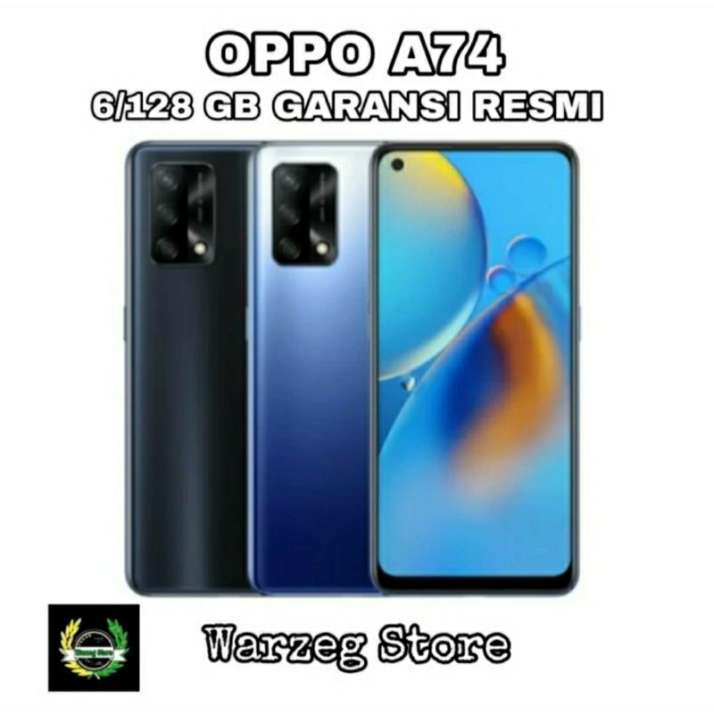 HP OPPO A74 6/128 GB - OPPO A 74 RAM 6GB ROM 128GB GARANSI RESMI OPPO