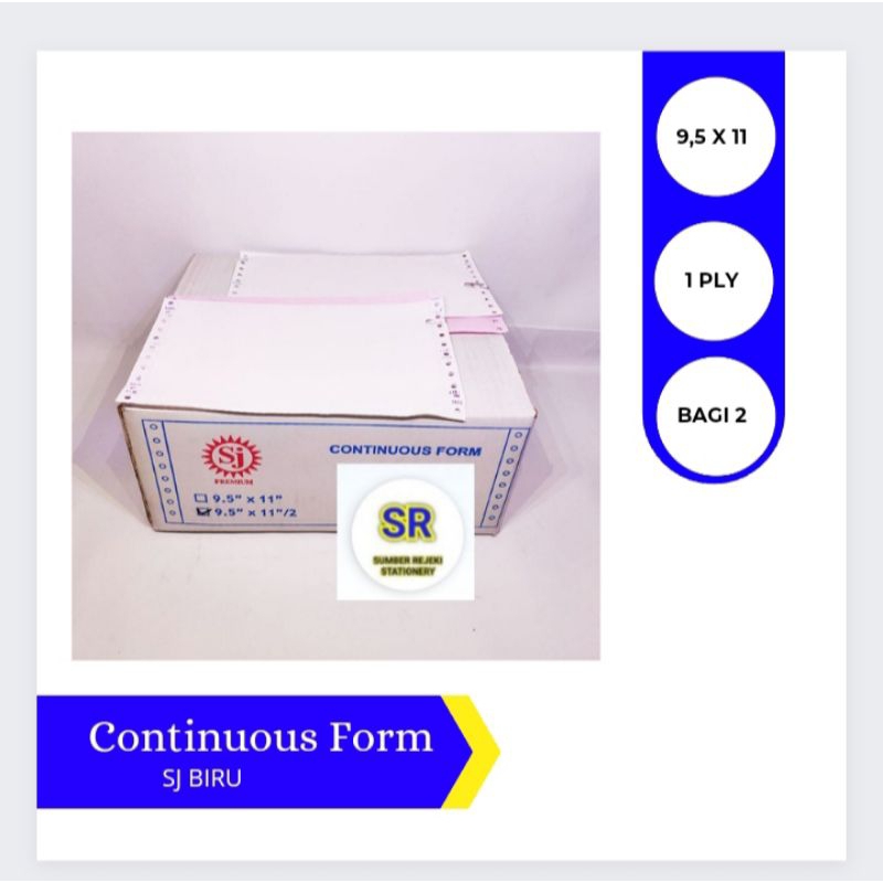 

CONTINUOUS FORM SJ PREMIUM (9,5 X 11) 1 PLY (BAGI 2)