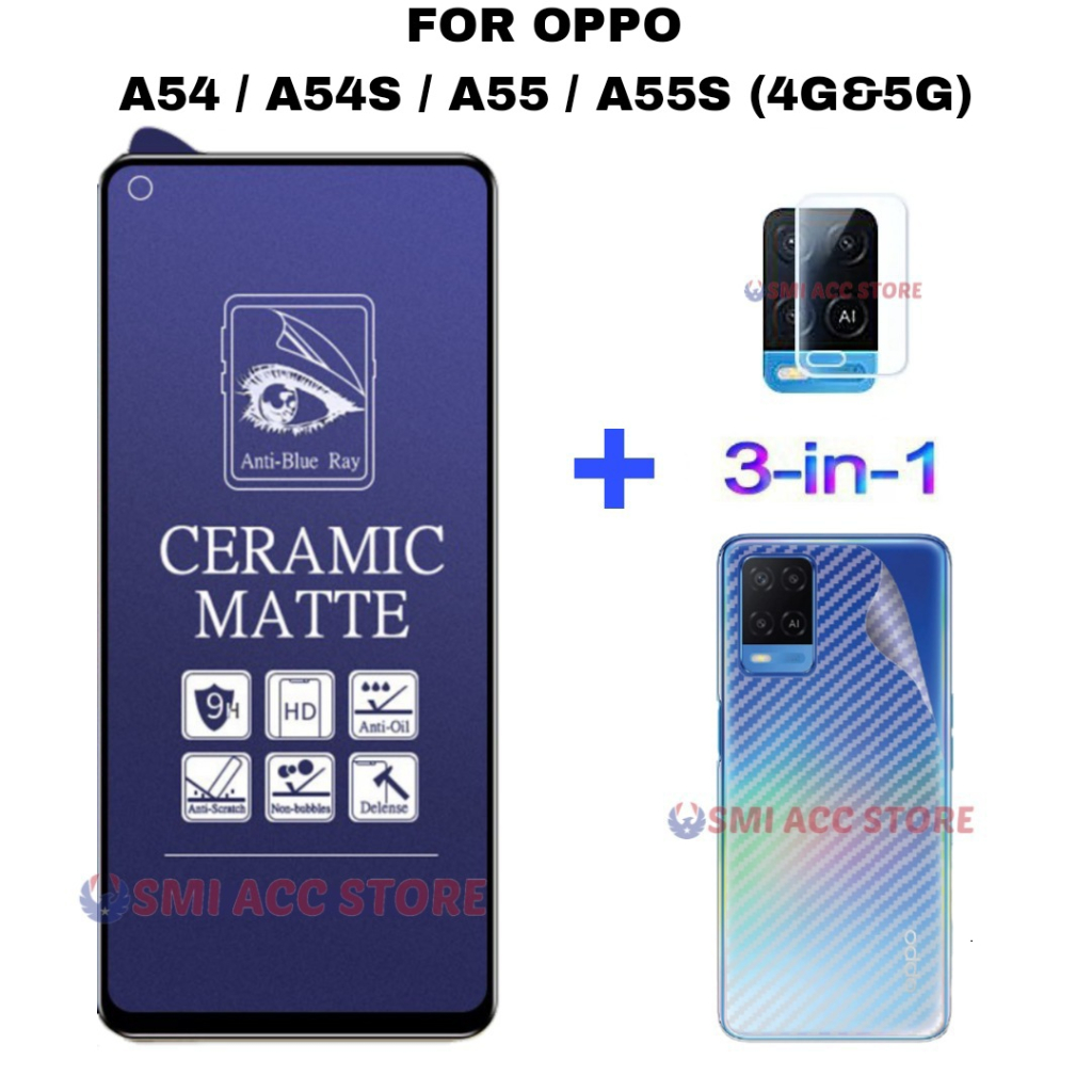 PAKET TG OPPO A54 A54S A55 A55S Tempered Glass Ceramic Anti Blue Screen Protector Anti Gores Pelindu