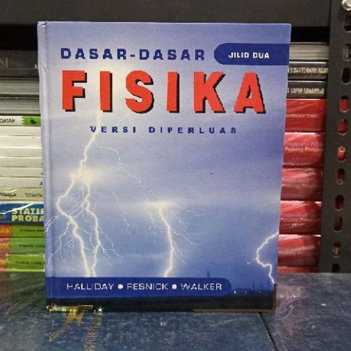Buku Original DASAR-DASAR FISIKA JILID DUA VERSI DIPERLUAS HALLIDAY RESNICK WALKER Hard Cover Buku B