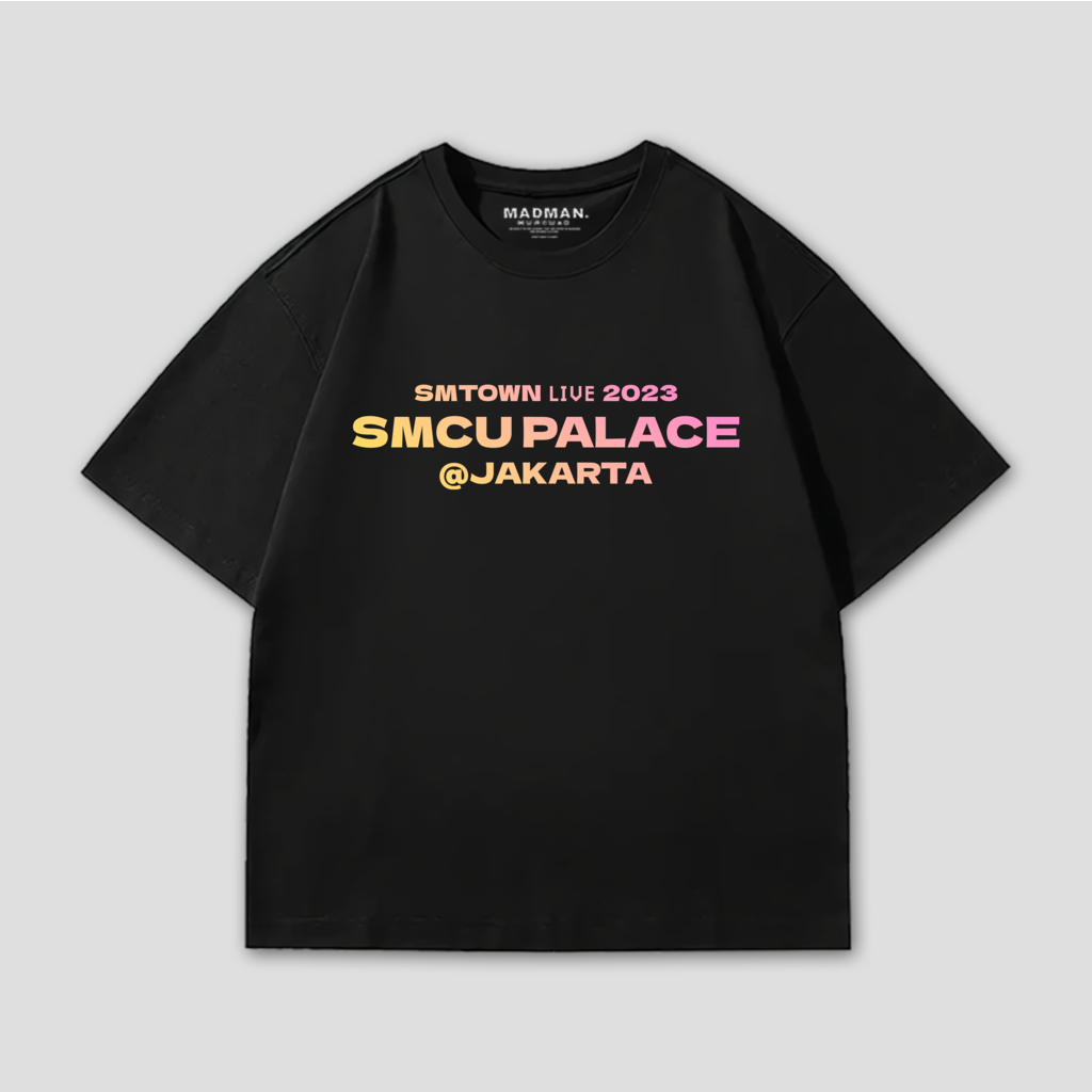 MADMAN Kaos SMTOWN Oversize “SMCU PALACE JAKARTA” | HO SMCU