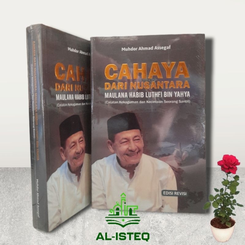 cahaya dari nusantara/buku kisah karomah habib luthfi/buku habib luthfi