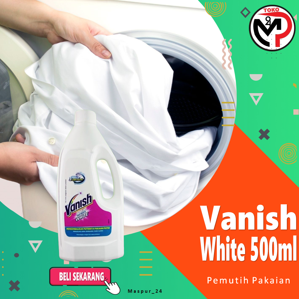 Pemutih Pakaian Putih Ampuh | Vanish White Cair Botol 500ml | Pemutih Pakaian Kuning.