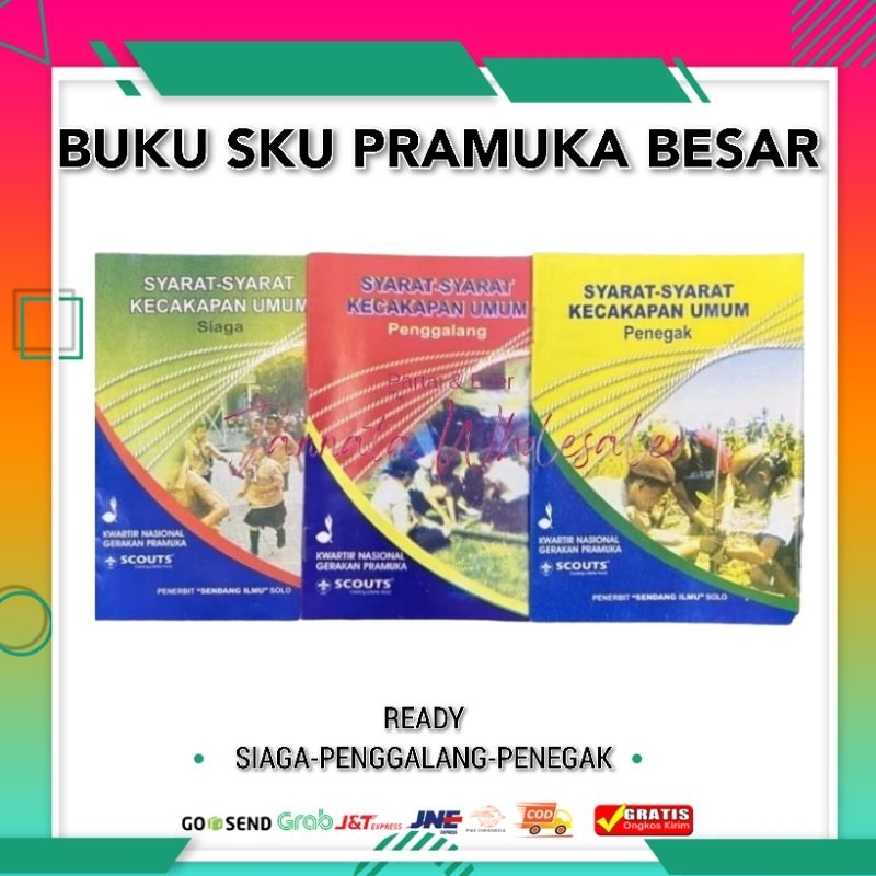 BUKU SKU PRAMUKA BESAR | SKU PRAMUKA SIAGA | SKU PRAMUKA PENEGAK | SKU PRAMUKA PENGGALANG | BUKU SKU