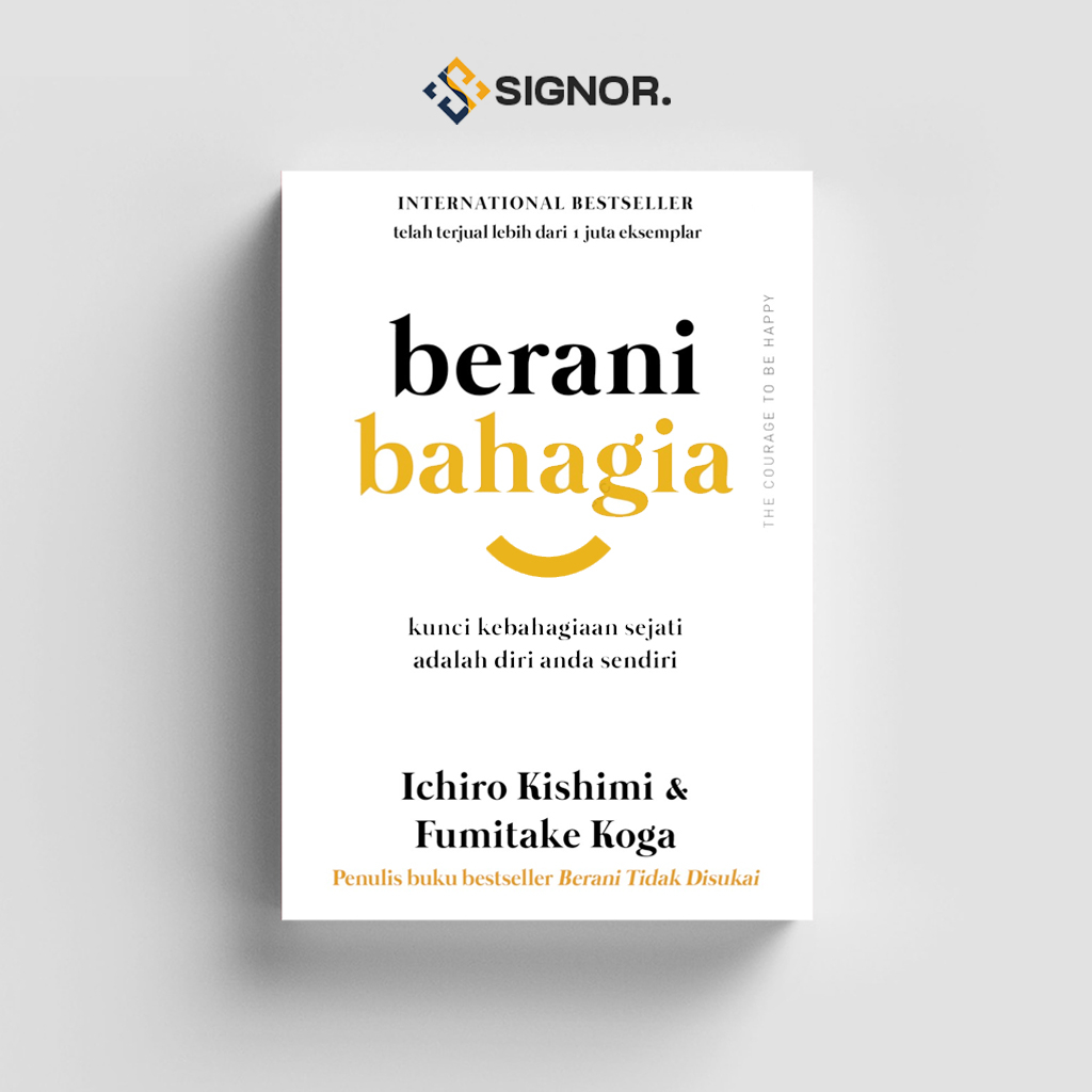 

[ID524] Berani Bahagia: Kunci Kebahagiaan Sejati adalah Diri Anda Sendiri - Ichiro Kishimi