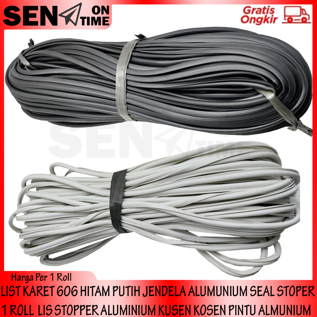 LIST KARET STOPPER 606 1 ROLL HITAM PUTIH JENDELA ALUMUNIUM SEAL STOPER LIS ALUMINIUM KUSEN KOSEN PI