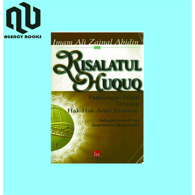 ZO RISALATUL HUQUQ PANDANGAN ISLAM TENTANG HAK-HAK ASASI MANUSIA