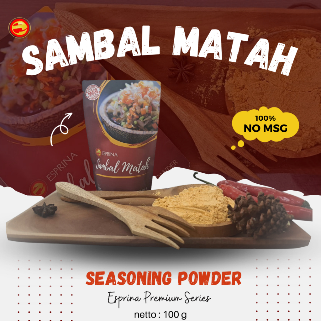 

Bumbu Tabur NON MSG - Sambal Matah - Rasa Sambal Matah - Seasoning Powder | ESPRINA Premium