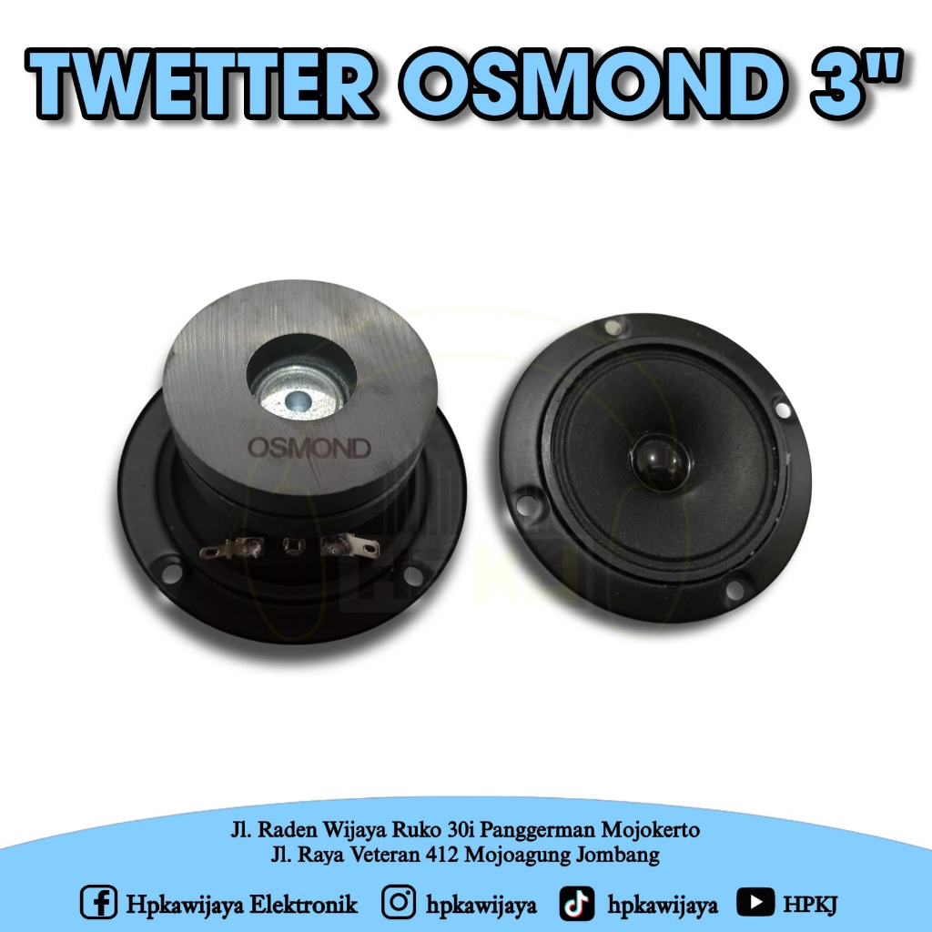 TWEETER OSMOND 3 INCH TWEETER 3 INCH OSMOND