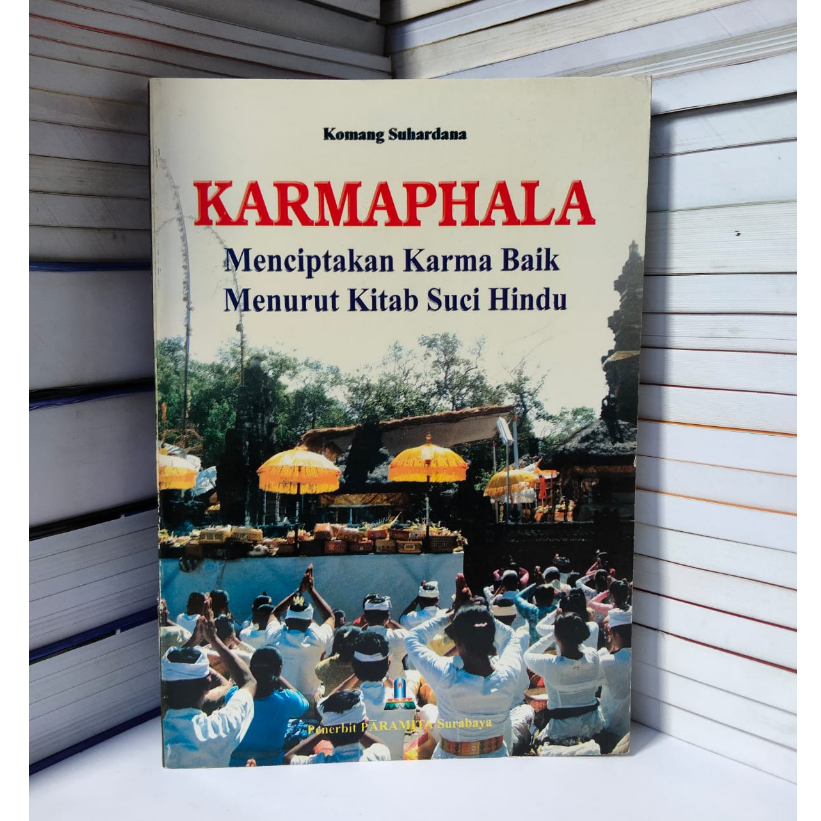 Buku Karmaphala menciptakan karma baik menurut kitab suci veda