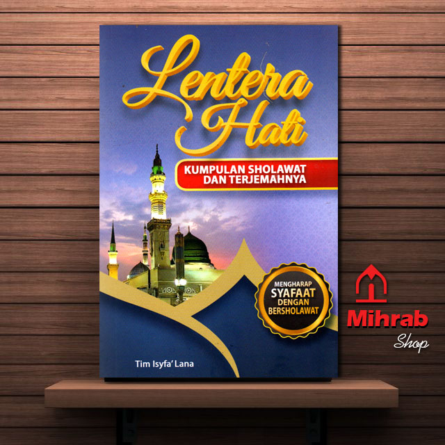Lentera Hati - Kumpulan Sholawat dan Terjemahnya