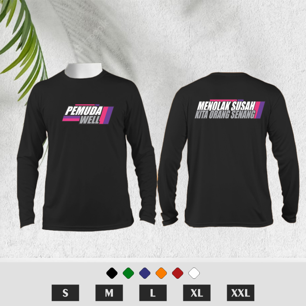 (HADIAH GANTUNGAN KUNCI)-KAOS LENGAN PANJANG-KAOS VIRAL PEMUDA WELL-KAOS UNISEX