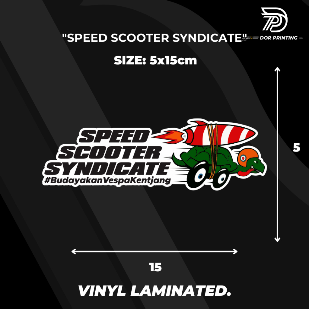

STICKER/ SPEED SCOOTER SINDICATE VIRALL KEREN LOGO SPEED SCOOTER SINDICATE