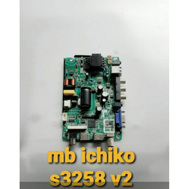 MB MAINBORD TV LED ICHIKO S3258 V2