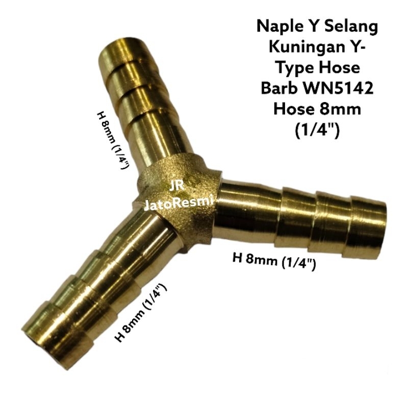 Naple Y Selang Kuningan Y-Type Hose Barb WN5142 Hose 8mm (1/4")