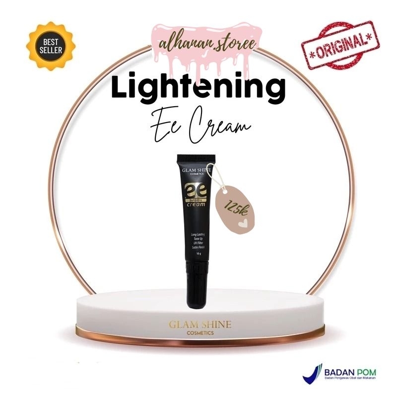 *Ee Lightening Cream GLam Shine* || Original