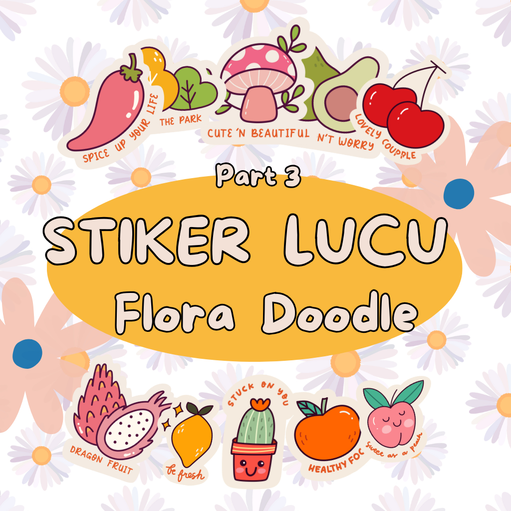 

Stiker Anak Aesthetic Lucu Flora Doodle Part 3 Fancy Kartun Murah isi 40 pcs 10 varian