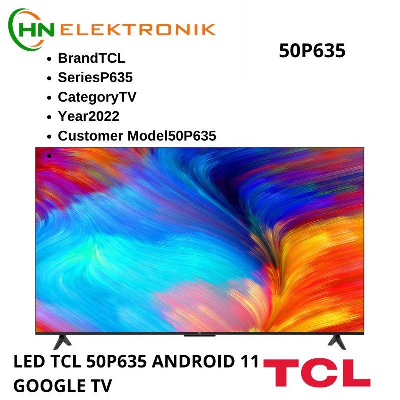 LED TV 50 Inch 50P635 TCL ANDROID 11 GOOLE TV
