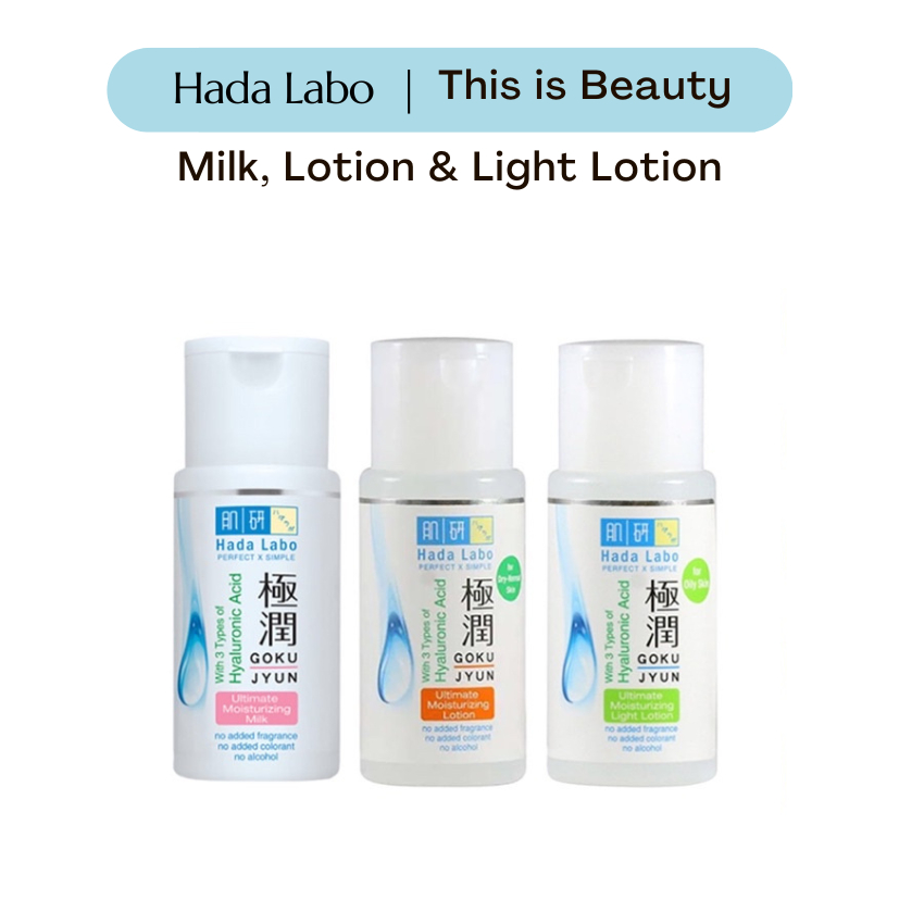 Hadalabo Gokujyun Series | Hadalabo Gokujyun Lotion | Hadalabo Gokujyun Light Lotion | Hadalabo Goku
