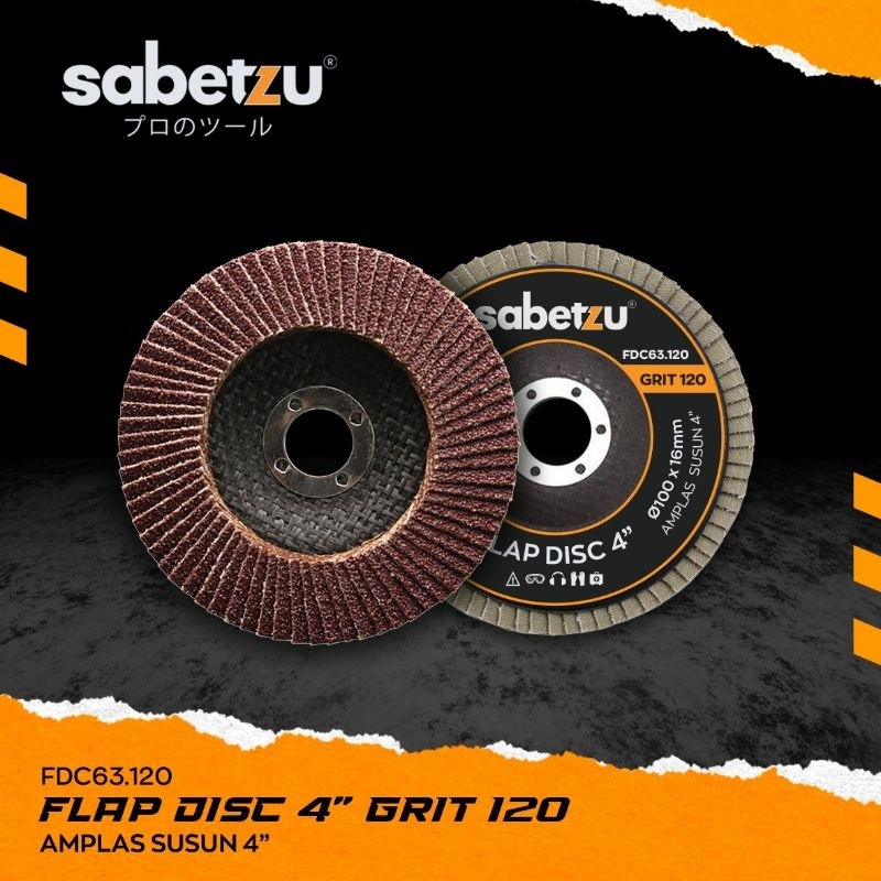 Amplas bulat 4" sabetzu amplas susun flap disc 4 inch grit 120 #120  Flap disc 4 inch / Amplas susun