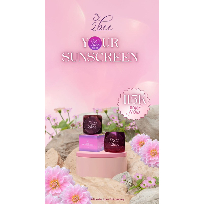 2BEE GLOW SUNSCREEN | SS 2BEE | SUNBLOCK ORIGINAL BPOM