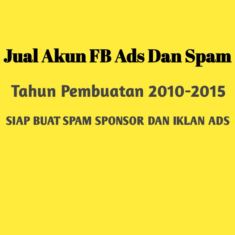 Akun Fb Ads/facebook Spam Tahun Tua