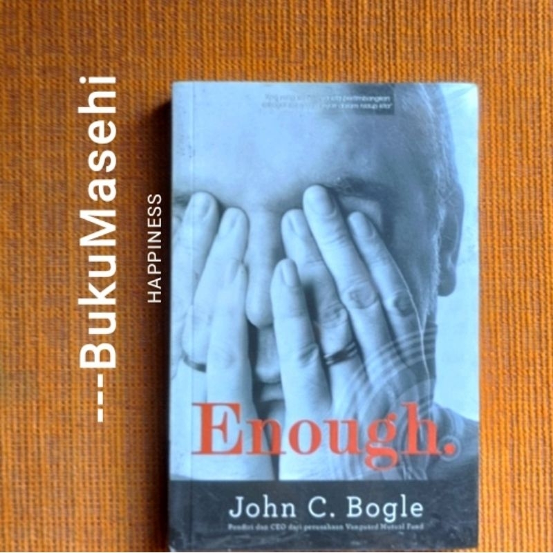 ENOUGH-- John C. Bogle