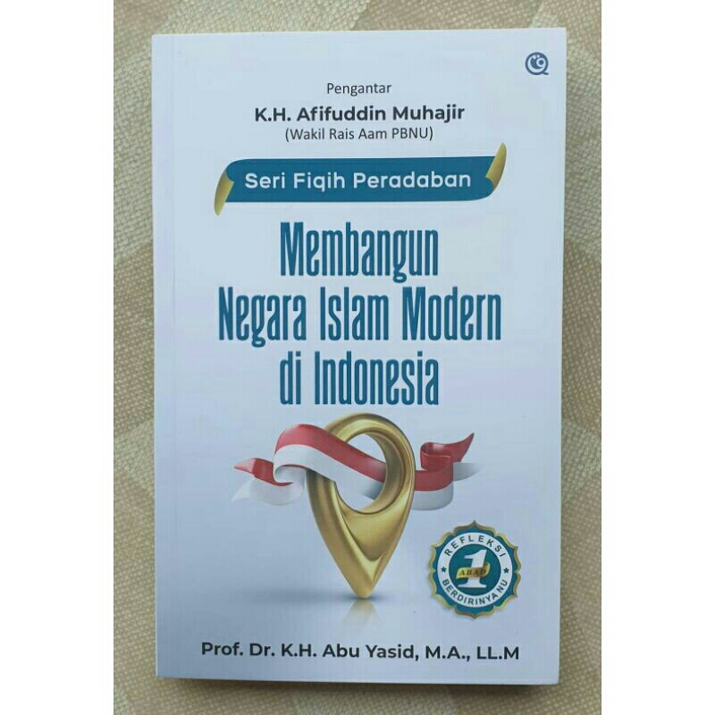MEMBANGUN NEGARA ISLAM MODERN DI INDONESIA