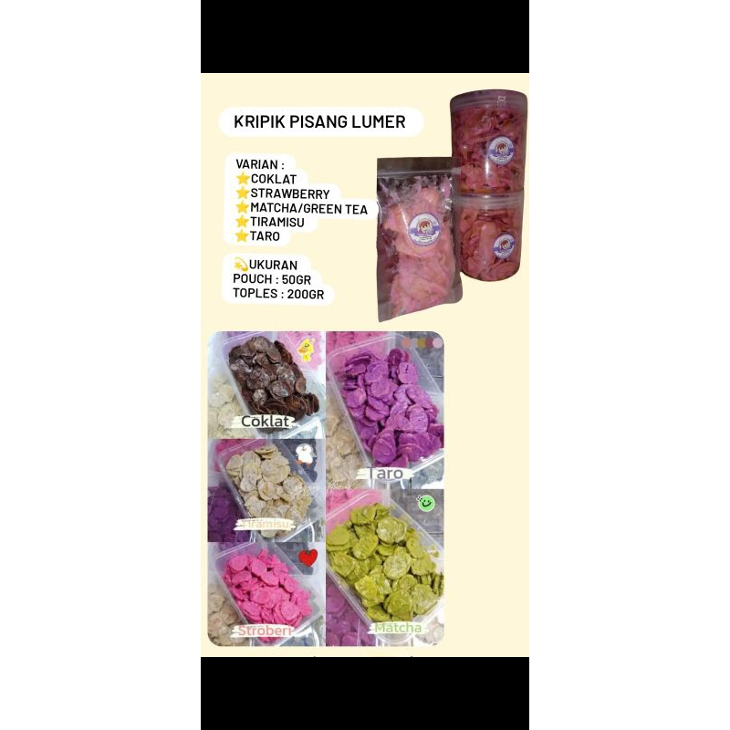 

KRIPIK PISANG LUMER VARIAN RASA STRAWBERRY MATCHA COKLAT TIRAMISU TARO