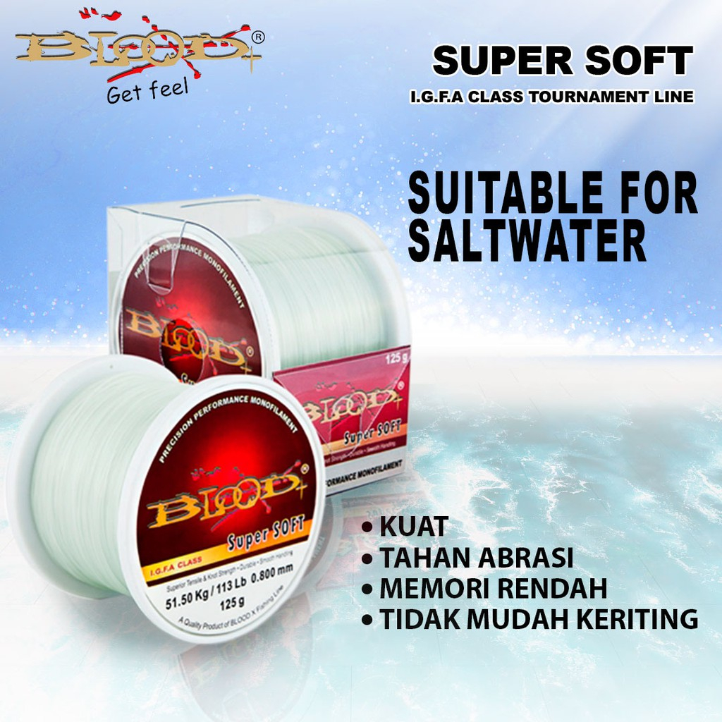 Senar blood super soft 
- IGFA CLASS 10x Super Soft