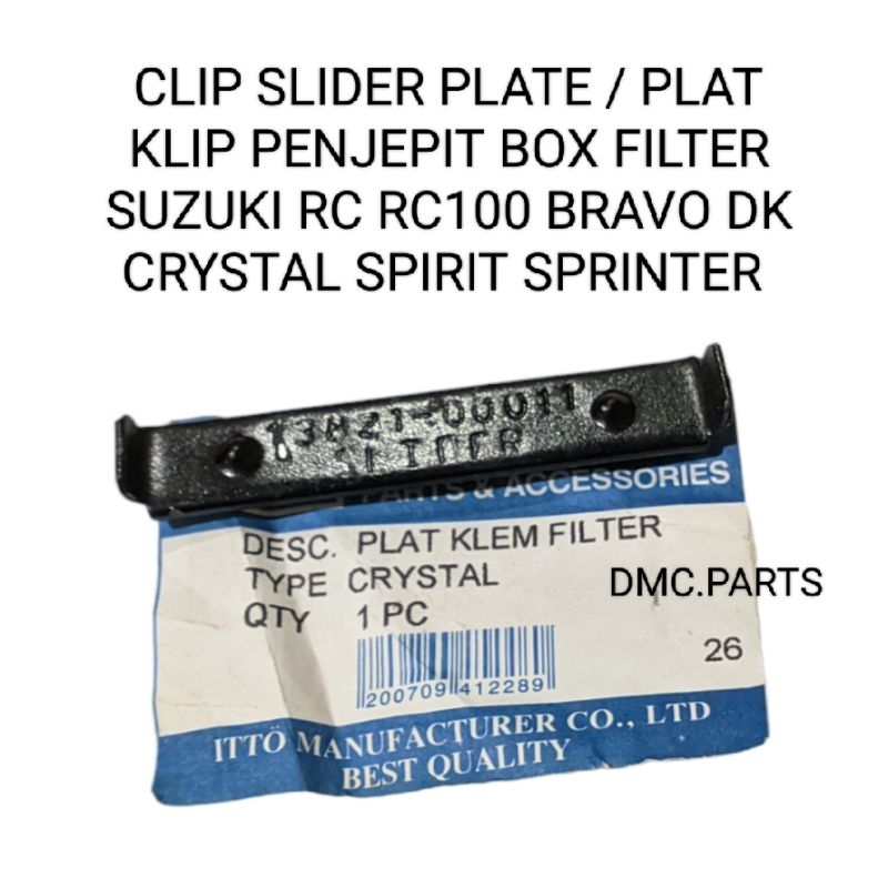 CLIP SLIDER PLATE / PLAT KLIP PENJEPIT BOX FILTER SUZUKI RC RC100 BRAVO DK CRYSTAL SPIRIT SPRINTER