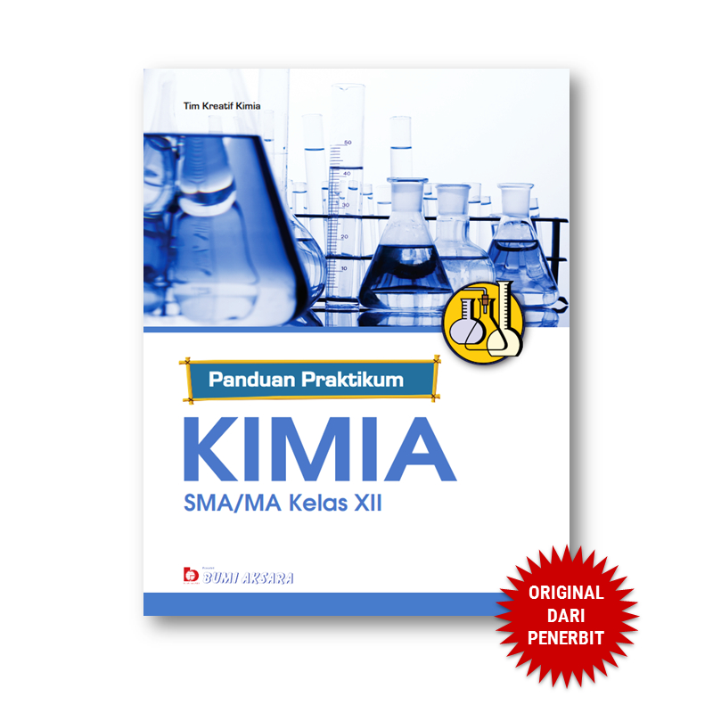 Panduan Praktikum Kimia SMA MA Kelas XII - Bumi Aksara