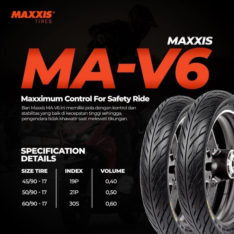 MAXXIS TUBETYPE MA-V6 RING 17 70/90 80/90 90/80
