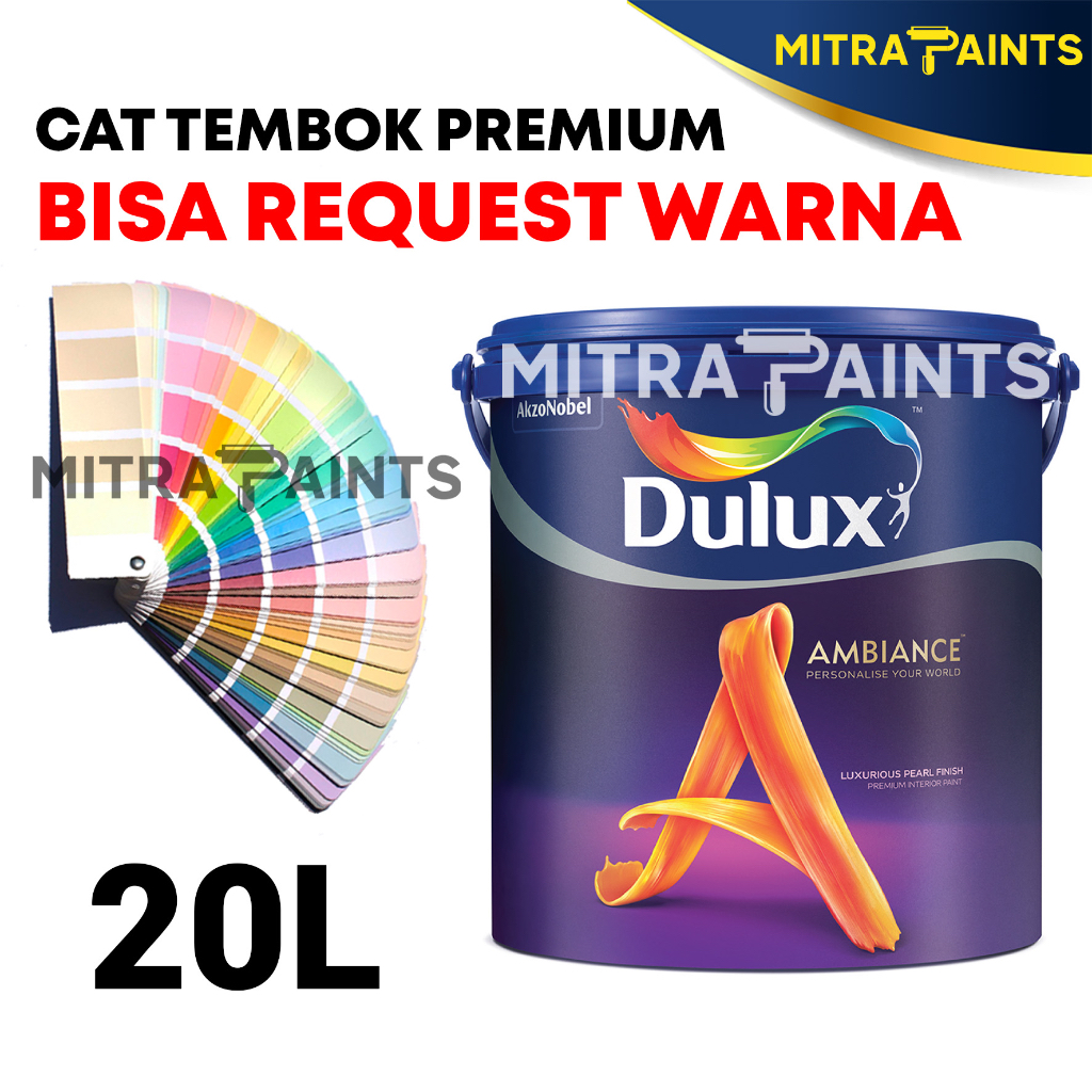 CAT TEMBOK DULUX AMBIANCE 20 LITER / BISA REQUEST CUSTOM WARNA TINTING